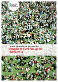 Review of SCH Activities 2009–2012
