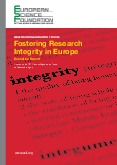 Fostering Research Integrity in Europe – Executive Report